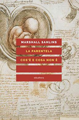 LA PARENTELA: COS'E' E COSA NO