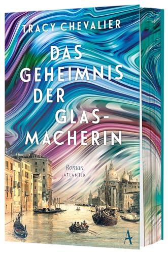 Das Geheimnis der Glasmacherin: Roman