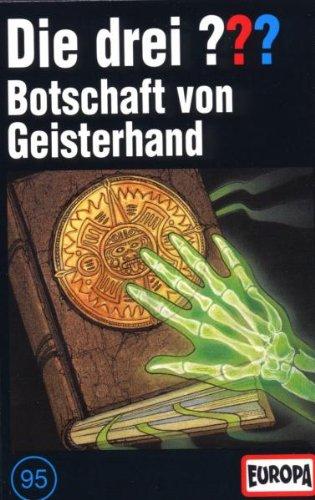 Folge 095/Botschaft von Geisterhand [Musikkassette]