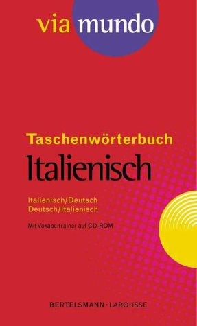 Via mundo. Taschenwörterbuch Italienisch. Italienisch- Deutsch / Deutsch - Italienisch