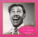 Cab Calloway           1930-42