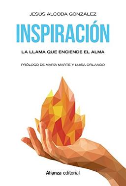 Inspiración : la llama que enciende el alma (Libros Singulares (LS))