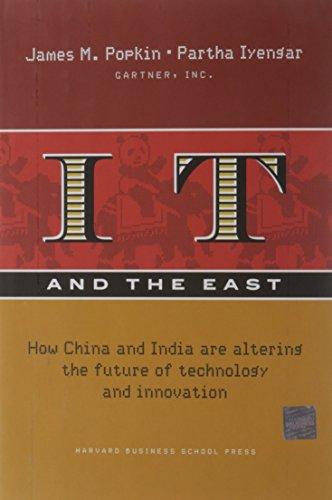 IT And the East: How China And India Are Altering the Future of Technology And Innovation (Gartner)