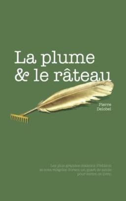 La plume et le râteau