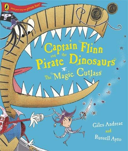 Captain Flinn and the Pirate Dinosaurs - The Magic Cutlass (Captain Flin & the Pirate Dino)