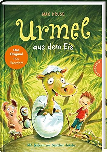 Urmel aus dem Eis: Die erste Urmel-Geschichte neu illustriert