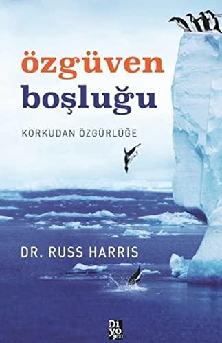 Özgüven Boslugu: Korkudan Özgürlüge: Korkudan Özgürlüğe