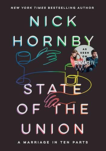 State of the Union: A Marriage in Ten Parts