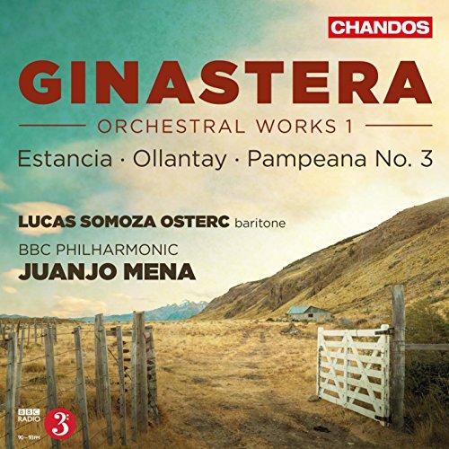 Ginastera: Orchesterwerke Vol.1 - Pampeana 3,Op.24/ Ollantay, Op. 17 / Estancia, Op.8