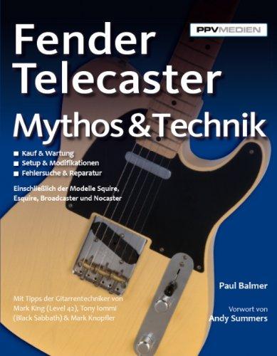 Fender Telecaster. Mythos & Technik