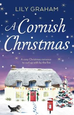 A Cornish Christmas: A cosy Christmas romance to curl up with by the fire