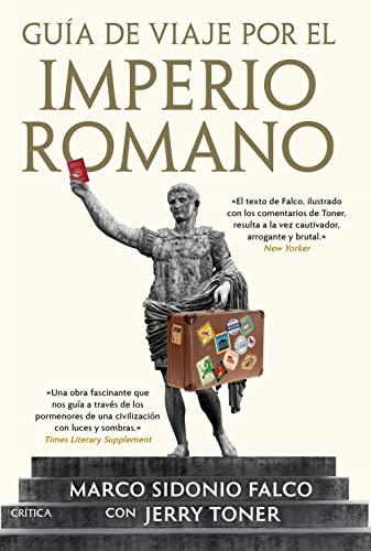 Guía de viaje por el Imperio romano (Tiempo de Historia)