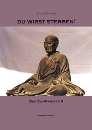 Du wirst sterben. Der Zen-Krieger 2.