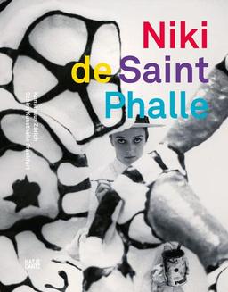 Niki de Saint Phalle: Die Retrospektive (Zeitgenössische Kunst)