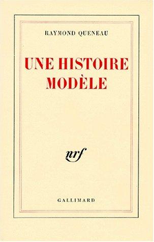 Une Histoire modèle