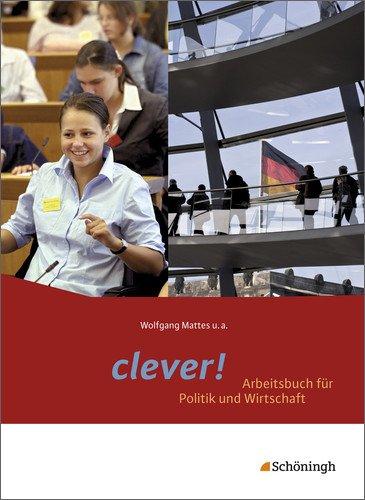 clever! - Arbeitsbuch für Politik und Wirtschaft - Für Gymnasien in Hessen: Schülerband