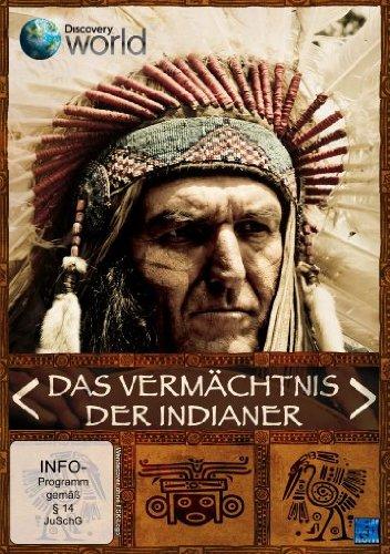 Das Vermächtnis der Indianer - America's First Nations