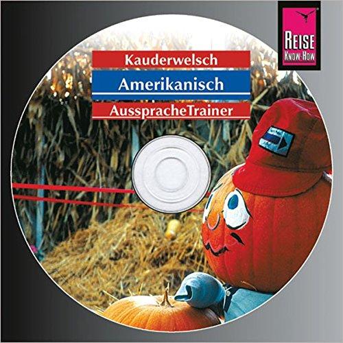 Reise Know-How Kauderwelsch AusspracheTrainer Amerikanisch (Audio-CD): Kauderwelsch-CD