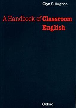 A Handbook of Classroom English