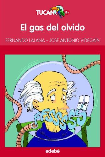 El gas del olvido (TUCAN ROJO, Band 10)