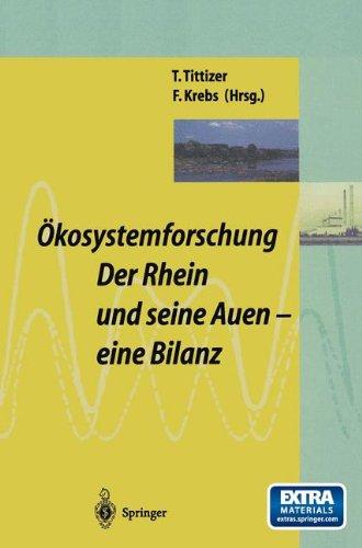 Ökosystemforschung: Der Rhein und seine Auen: Eine Bilanz