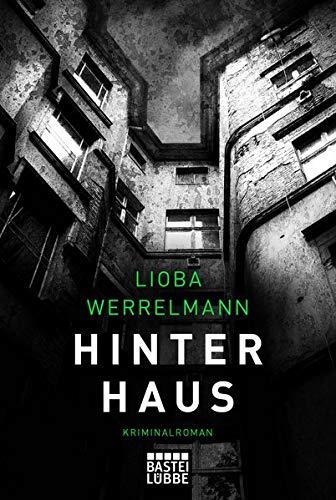 Hinterhaus: Kriminalroman (Berlin-Krimi)