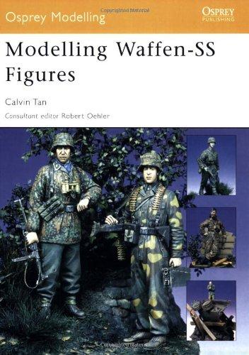 Modelling Waffen-SS Figures (Osprey Modelling)