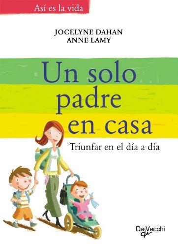 Un solo padre en casa (Desarrollo profesional)