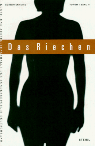 Das Riechen. Von Nasen, Düften und Gestank