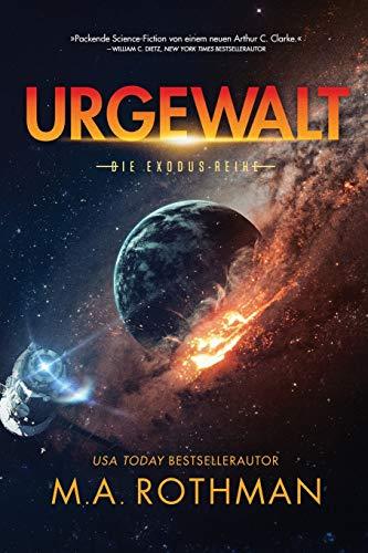 Urgewalt (Die Exodus-Reihe, Band 1)