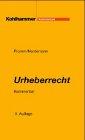 Urheberrecht: Kommentar zum Urheberrechtsgesetz und zum Urheberrechtswahrnehmungsgesetz mit den Texten der Urheberrechtsgesetze der DDR, Österreichs und der Schweiz