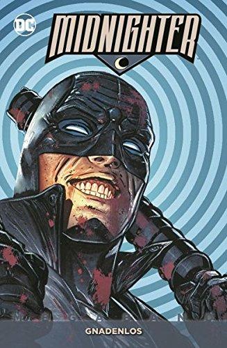 Midnighter Megaband: Bd. 1: Gnadenlos