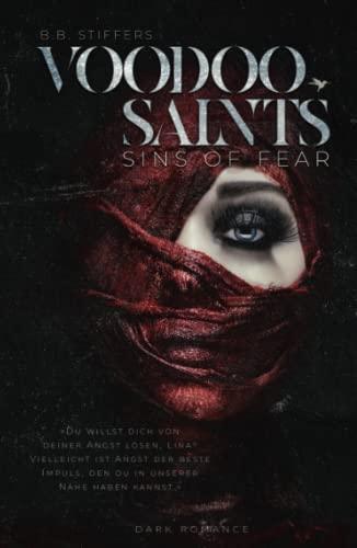 Voodoo Saints: Sins of Fear (Dark Romance, Band 1)