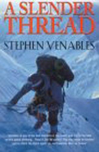 A Slender Thread: Escaping Disaster in the Himalaya: Disaster in the Himalayas