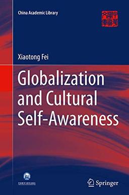 Globalization and Cultural Self-Awareness (China Academic Library)