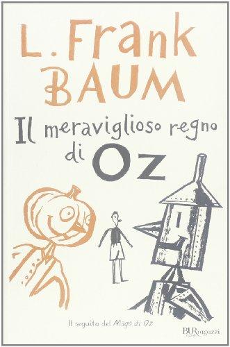 Il meraviglioso regno di Oz. Ediz. integrale