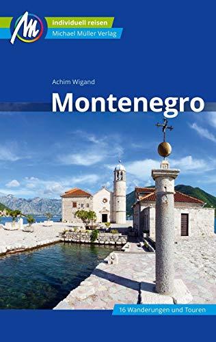 Montenegro Reiseführer Michael Müller Verlag: Individuell reisen mit vielen praktischen Tipps.