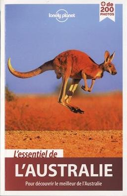 L'essentiel de l'Australie : pour découvrir le meilleur de l'Australie