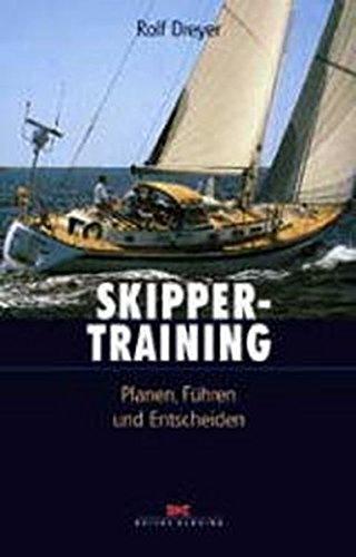 Skippertraining: Planen, Führen und Entscheiden