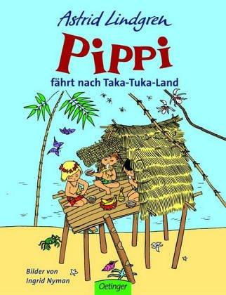 Pippi fährt nach Taka-Tuka-Land