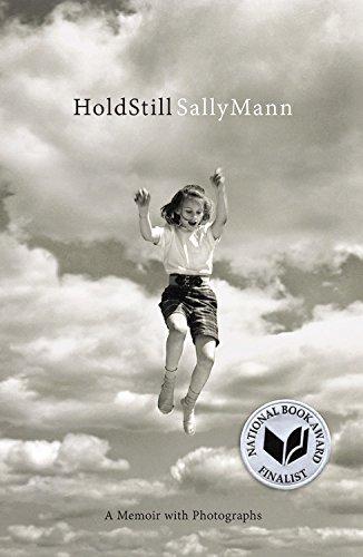 Sally Mann Hold Still : A Memoir with Photographs (Hardback)