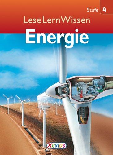 LeseLernWissen - Energie: Stufe 4