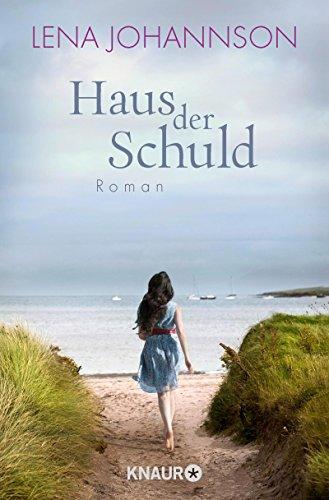 Haus der Schuld: Roman