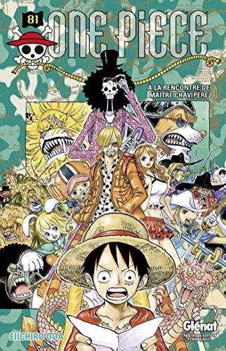 One Piece : édition originale. Vol. 81. A la rencontre de Maître Chavipère