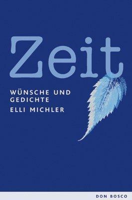 Zeit: Wünsche und Gedichte