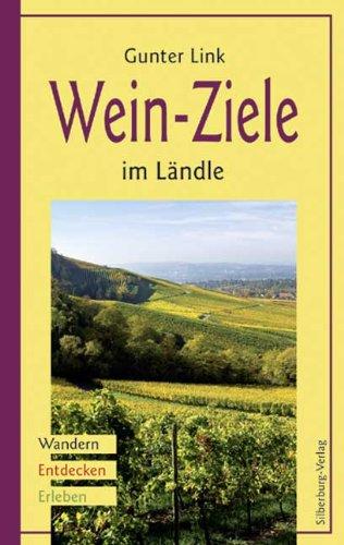 Wein-Ziele im Ländle: Wandern, Entdecken, Erleben