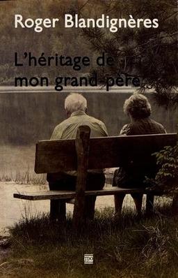 L'héritage de mon grand-père