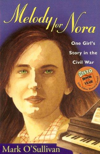 Melody for Nora: One Girl's Story in the Civil War