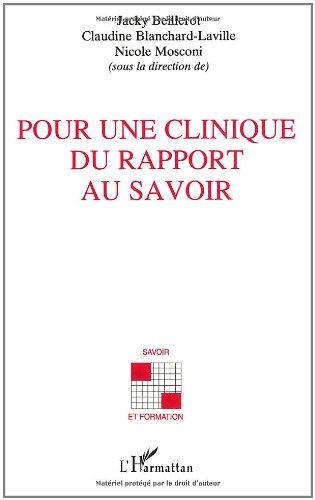 Pour une clinique du rapport au savoir