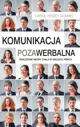 Komunikacja pozawerbalna: Znaczenie mowy ciała w miejscu pracy